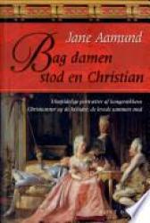 Bag damen stod en Christian