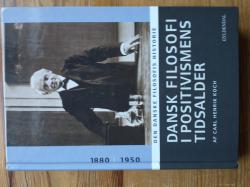 Billede af bogen Dansk filosofi i positivismens tidsalder 1880-1950