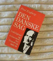 Billede af bogen Den danske sag - Folkelighed og kristendom hos Grundtvig 1845-55