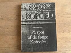 Billede af bogen På sporet af de første Kofod´er (Signeret)