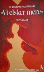 Vi elsker mere - noveller