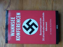 Wannseekonferencen. Beretningen om det 20. århundredes mest skamfulde dokument