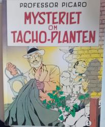 Billede af bogen Professor Picaro 1 Mysteriet om tacho-planten Billede af bogen Professor Picaro 1 Mysteriet om tacho-planten