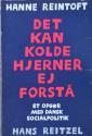 Billede af bogen Det kan kolde hjerner ej forstå - Et opgør med dansk socialpolitik