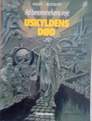Billede af bogen Ad berømmelsen veje 1 Uskyldens ddød Billede af bogen Ad berømmelsen veje 1 Uskyldens ddød