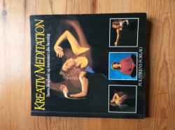 Billede af bogen Kreativ meditation. Større livsglæde og intensitet i din hverdag Billede af bogen Kreativ meditation. Større livsglæde og intensitet i din hverdag