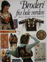 Billede af bogen Broderi fra hele verden - Mønstre. Opskrifter. Sting. Anvendelse