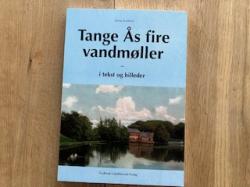 Billede af bogen Tange ås fire vandmøller Billede af bogen Tange ås fire vandmøller