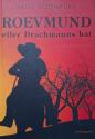 Billede af bogen Roevmund eller Drachmanns hat - En skælmeroman