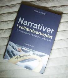 Billede af bogen Narrativer i velfærdsarbejdet - Om arbejdsglæde og faglighed under pres Billede af bogen Narrativer i velfærdsarbejdet - Om arbejdsglæde og faglighed under pres