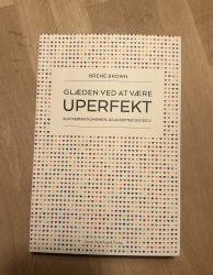Billede af bogen Glæden ved at være uperfekt Billede af bogen Glæden ved at være uperfekt