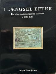 I længsel efter - Barndomserindringer fra Hasseris 1900-1960