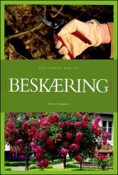 Billede af bogen Politikens bog om Beskæring Billede af bogen Politikens bog om Beskæring