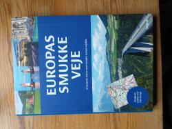 Billede af bogen Europas smukke veje - 47 berømte bilture samt komplet Europa vejatlas