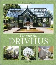 Billede af bogen Vis mig dit Drivhus