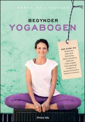 Billede af bogen Begynderyogabogen Billede af bogen Begynderyogabogen