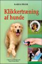 Billede af bogen Klikkertræning af Hunde