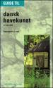 Billede af bogen Dansk Havekunst år 1000-1996 Billede af bogen Dansk Havekunst år 1000-1996