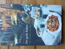 Billede af bogen Det goda Italien - Mat, Människor och recept