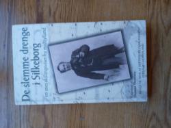 Billede af bogen De slemme drenge i Silkeborg - En snes skillingsviser fra Midtjylland Billede af bogen De slemme drenge i Silkeborg - En snes skillingsviser fra Midtjylland
