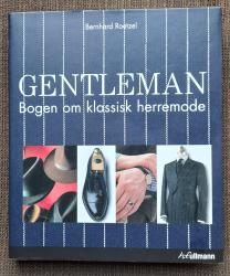 Billede af bogen Gentleman, bogen om klassisk herremode Billede af bogen Gentleman, bogen om klassisk herremode