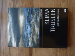 Billede af bogen Klimatruslen - set fra Danmark Billede af bogen Klimatruslen - set fra Danmark