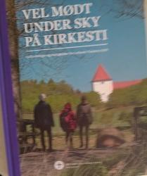 Billede af bogen Vel mødt under sky på kirkesti. Billede af bogen Vel mødt under sky på kirkesti.
