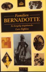 Billede af bogen Familien Bernadotte-En kongelig slægtskrønnike (SKØ-KK-86 (040326-2) Billede af bogen Familien Bernadotte-En kongelig slægtskrønnike (SKØ-KK-86 (040326-2)