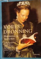 Billede af bogen VORES DRONNING-Majestæten og mennesket. (SKØ-KK-86-050326-(01)