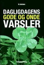 Billede af bogen Daligdagens gode og onde varsler