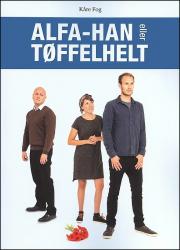 Billede af bogen Alfa-han eller tøffelhelt
