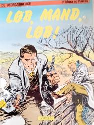 Billede af bogen De uforgængelige 1 Løb mand, løb