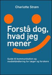 Billede af bogen Forstå dog, hvad jeg mener