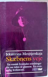 Billede af bogen  Skæbnens veje - en russisk fyrstindes erindringer fra zartiden til glasnost