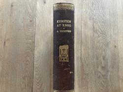 Billede af bogen Kunsten at koge (1. danske udgave - Sjælden)