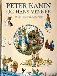 Billede af bogen Peter Kanin og hans venner Klassiske eventyr af Beatrix Potter