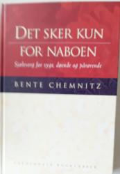 Billede af bogen Det sker kun for naboen. Sjælesorg for syge, døende og pårørende 